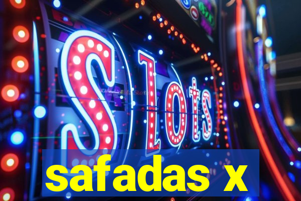 safadas x